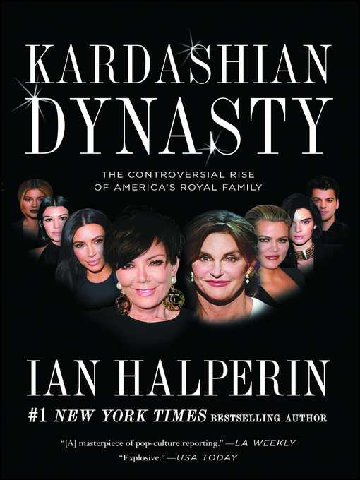 Title details for Kardashian Dynasty by Ian Halperin - Wait list